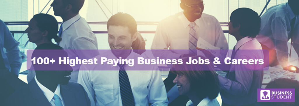 100 highest paying business jobs and careers